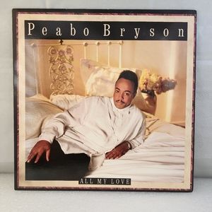 1989 Peabo Bryson All My Love LP-Vinyl Record Album Capital Records